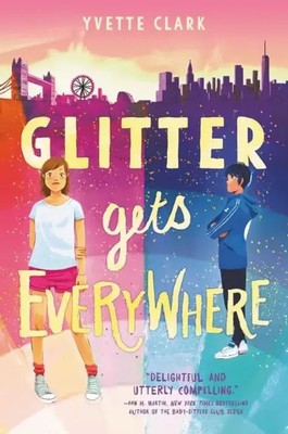 Yvette Clark | Glitter Gets Everywhere | Buch | Englisch (2021) | Gebunden
