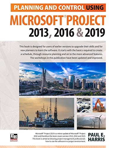 Planning and Control Using Microsoft Project 20, Harris, Paul, E.<-