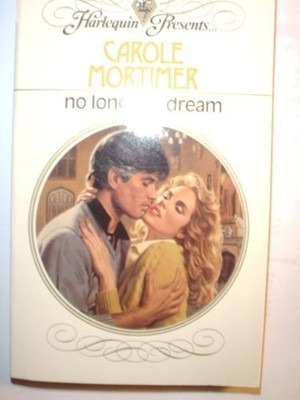 No Longer a Dream Paperback Carole Mortimer