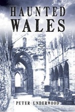 Haunted Wales - Underwood