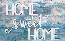 Home Sweet Home, Home Sweet Home Sign, Craft, Cutout, Wall Hanger, Door Hanger