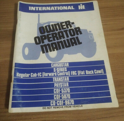 1981 International 4270 Transtar Series Truck Chassis User Owner Operator Manual