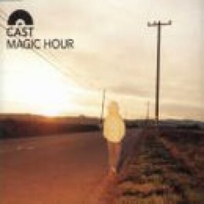 Cast - Single-CD - Magic hour-CD1