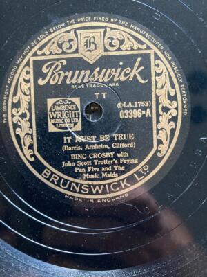 1943 BING CROSBY 10'' 78 - IT MUST BE TRUE / BE HONEST WITH ME - BRUNSWICK 03396