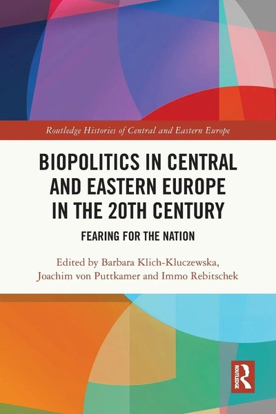 Barbara Klich-Kluczewska (U. A.) | Biopolitics In Central And Eastern Europe...-image