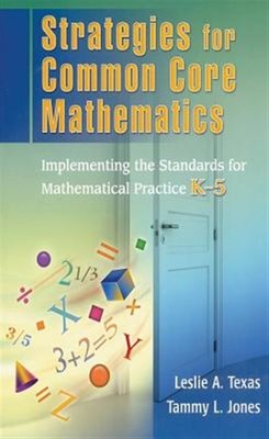 Strategien für gemeinsame Kernmathematik: Implementierung der Standards für Mathe...