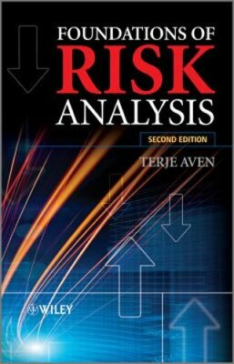 Foundations of Risk Analysis by Terje Aven: New