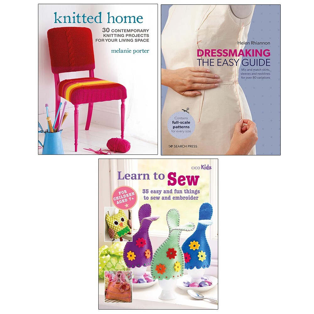 Dressmaking (HB), Childrens Learn to Sew,Knitted Home Melanie Porter 3 Books Set