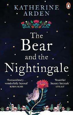 The Bear and The Nightingale: (Winternight Trilogy) by Katherine Arden...