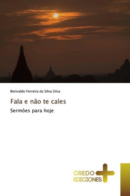 Berivaldo Ferreira Da Silva Silva | Fala e não te cales | Taschenbuch (2019)