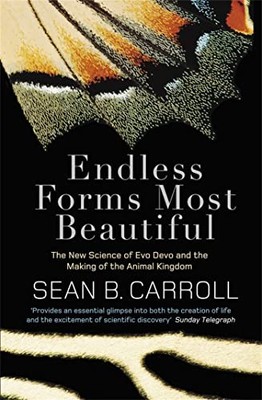 Endless Forms Most Beautiful: The New Science of Evo Devo and the Making of the