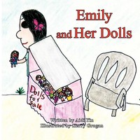 Aidi Yin | Emily And Her Dolls | Taschenbuch | Englisch (2011) | Xlibris