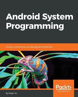 Android System Programming Roger Ye Taschenbuch Kartoniert / Broschiert Englisch