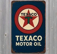 Texaco Motor Oil 8 x 12 Vintage Novelty Metal Sign Made In USA NEW!