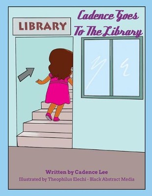 Cadence Goes To The Library by Cadence Lee (English) Paperback Book