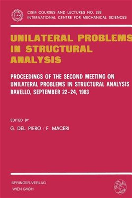 Unilateral Problems in Structural Analysis Proceedings of the Second