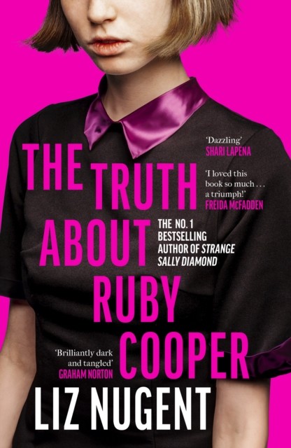 The Truth About Ruby Cooper by Liz Nugent (Hardback Book)