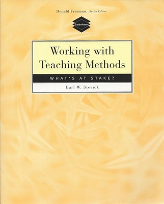 Working with Teaching Methods: What's at Stake?