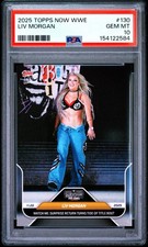 2025 TOPPS NOW WWE #130 LIV MORGAN PSA 10