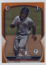 2023 Bowman 1st Edition Orange Foil 13/25 Jorge Burgos #BPPF-98 1oq0