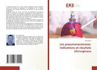 Les Pneumonectomies: Indications Et RéSultats Chirurgicaux Zied Chaari