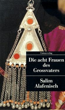 Die acht Frauen des Großvaters von Salim Alafenisch | Buch | Zustand sehr gut