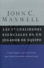 Las 17 Cualidades Esenciales De Un Jugador De Equipo / 17 Essential Qualities...