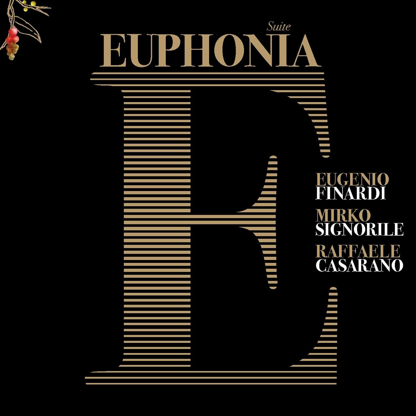 Finardi Eugenio Signorile Mirko Casarano Raffaele Euphonia Suite CD (Digipack)