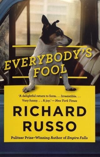 Everybody's Fool - Richard Russo