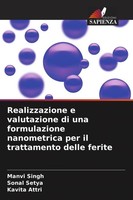 Realizzazione E Valutazione Di Una Formulazione Nanometrica Per Il Trattamento D