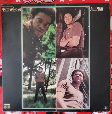 Bill Withers Still Bill LP Vinyl 1972 Sussex SXBS 7014 Gatefold Soul Funk