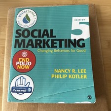 Social Marketing: Changing Behaviors for Good...