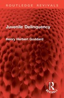 Juvenile Delinquency Henry Herbert Goddard Taschenbuch Englisch 2026 Routledge