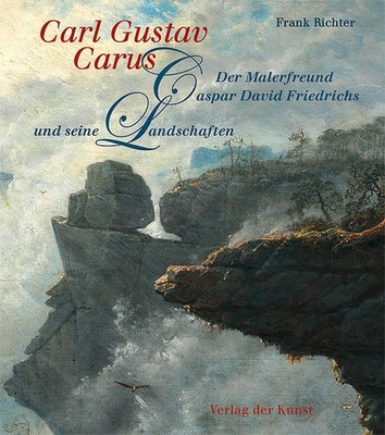 Carl Gustav Carus | Frank Richter | deutsch