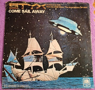 Styx ''Come Sail Away / Put Me On'' VG+ / VG