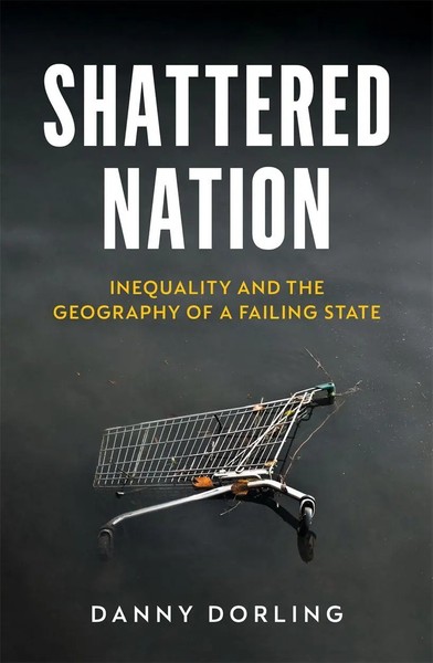 Danny Dorling | Shattered Nation | Taschenbuch | Englisch (2023) | Verso Books-image