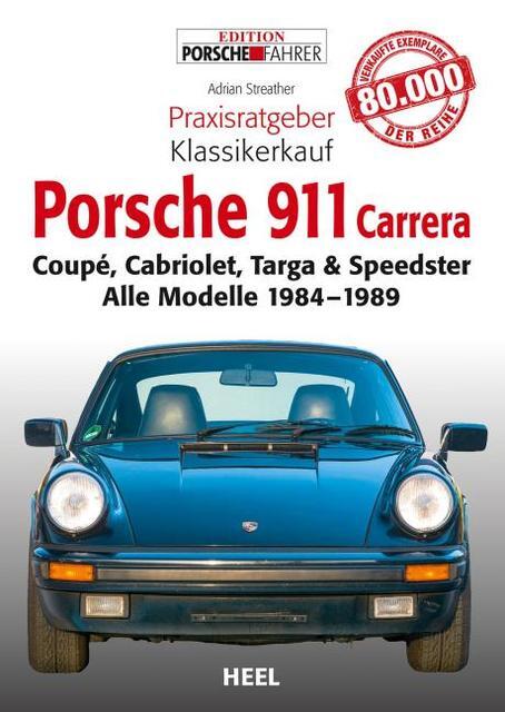 Praxisratgeber Klassikerkauf: Porsche 911 Carrera Adrian Streather