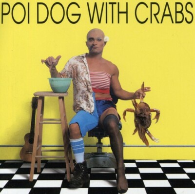 Poi Dog with Crabs Reiplinger, Rap