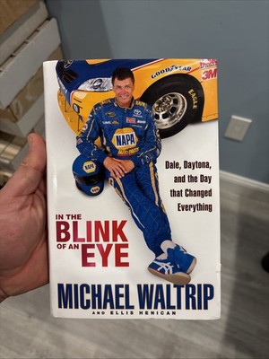 In the Blink of an Eye : Dale, Daytona, and the Day That Changed Everything...