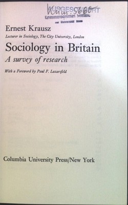 Sociology in Britain. A Survey of research. Krausz, Ernest: