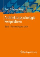Architekturpsychologie Perspektiven Band 1 Forschung Und Lehre Tanja C. Vollmer