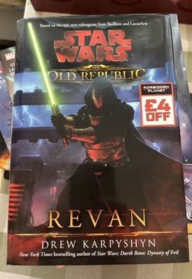 STAR WARS The Old Republic:  Revan - Drew Karpyshyn (1st Edition 1st Print HC)