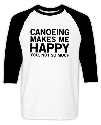 Funny Canoeing Long Raglan Sleeve T-shirt Camping Boating Kayaking Gift for Him