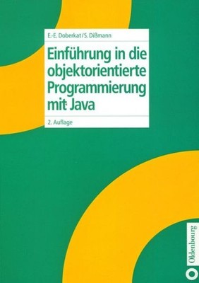 Einf?Hrung In Die Objektorientierte Programmierung Mit Java