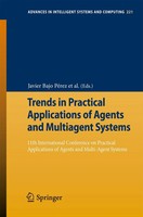 Javier Bajo PéRez (U. A.) | Trends in Practical Applications Of Agents And...