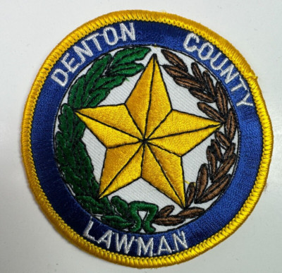 3'' Denton County Lawman Texas TX Patch