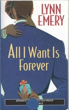 ALL I WANT IS FOREVER by LYNN EMERY Harper 2002 1st PB Advance Uncorrected Proof