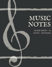 Blank Music Sheet Journal Manuscript Paper Notebook for Songwrites Musicians