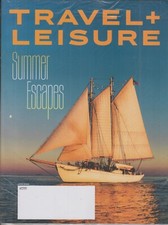 Travel + Leisure June 2022 Summer Escapes  (Magazine: Travel)