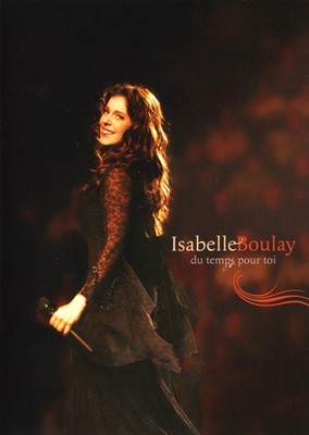 Isabelle Boulay - Du Temps Pour Toi (2xDVD-V, PAL) 5033197351292